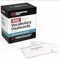 [PDF] ❤️ Read 500 Essential Words: GRE Vocabulary Flashcards (Manhattan Prep GRE Strategy Guides