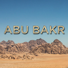 Chapter 8: Abu Bakr