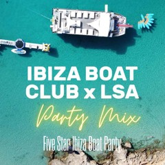 Ibiza Boat Club Live Mix
