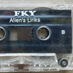 Fky Aliens Liriks - B1