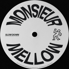Slow Down (feat. Taj Ralph)