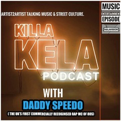 KKPC #490 – DADDY SPEEDO (UK 80s RAP MC )