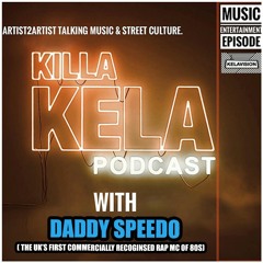 KKPC #490 – DADDY SPEEDO (UK 80s RAP MC )