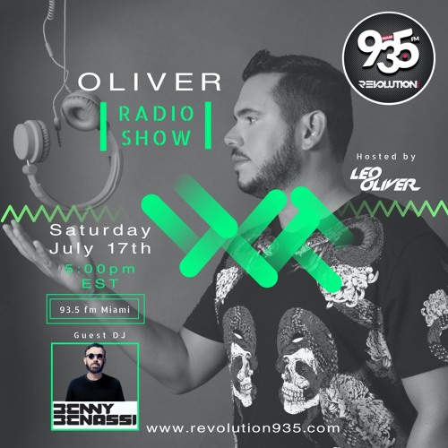 Oliver Radio Show vol 22 ( Guest Dj Benny Benassi)