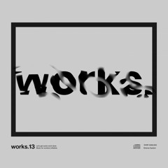 【Diverse System - works.13】 Wherever I am