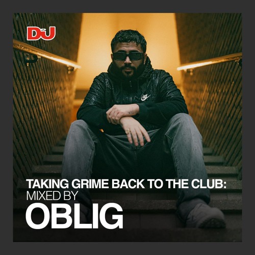 Stream Taking grime back to the club: mixed by Oblig by djmag