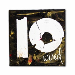 WIRED 10 YEARS: Reconstruction Mix