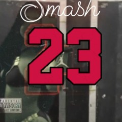 SMASH 2023 pt. IV (FINAL CUT) by Smash Tha Dj