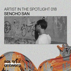 Artist in the Spotlight 018 - sencho san