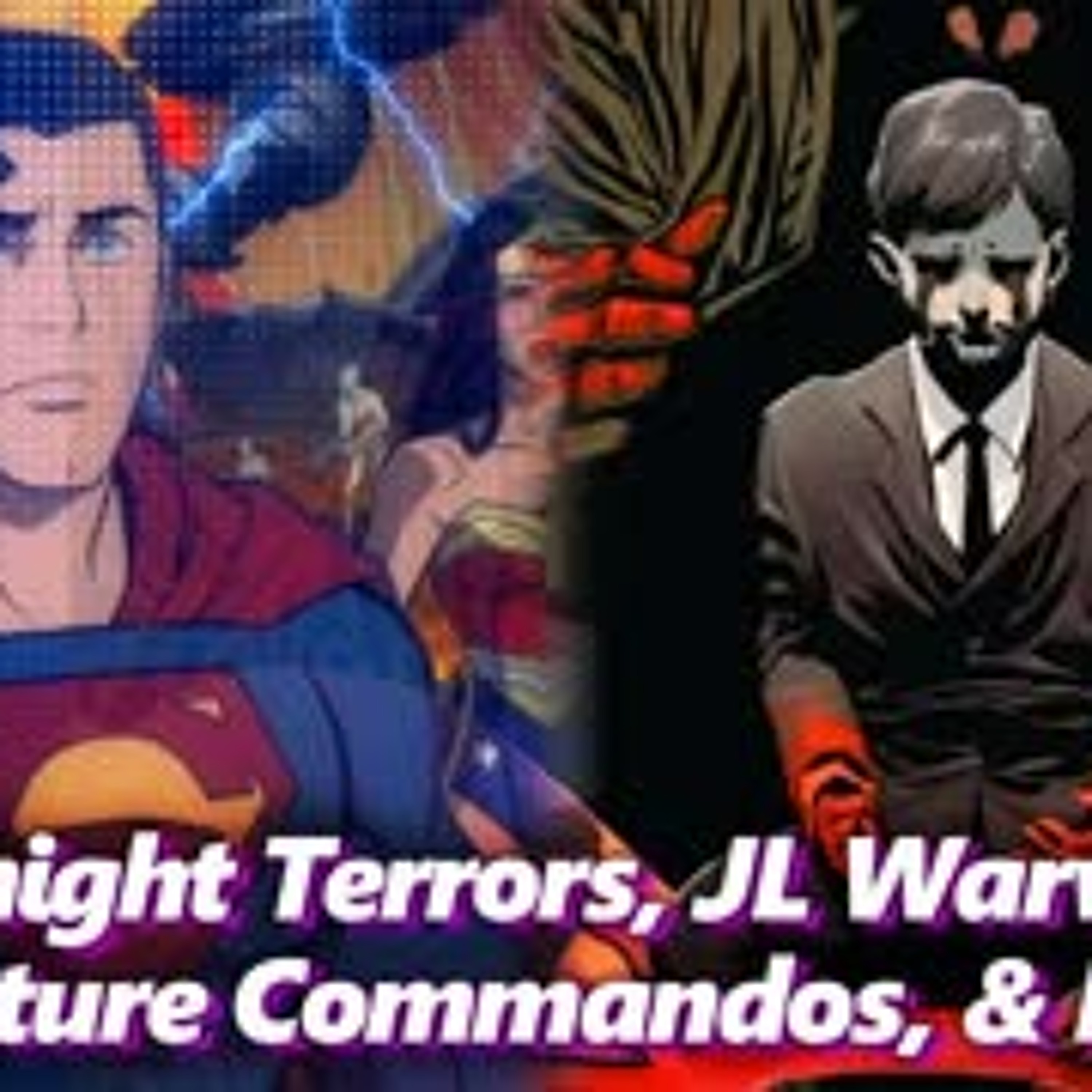 DC Knight Terrors, JL Warworld, & More! - Absolute Comics | Absolutely Marvel & DC