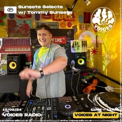 Voices Radio - Sunsets Selects - 15/08/24