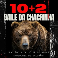 10+2 BAILE DA CHACRINHA (( JEAN RLK )) RITMADAOOOO