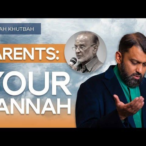 Honoring Your Parents: A Shortcut to Jannah