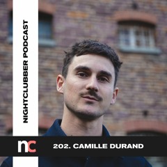 Camille Durand, Nightclubber Podcast 202