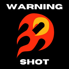 Warning Shot