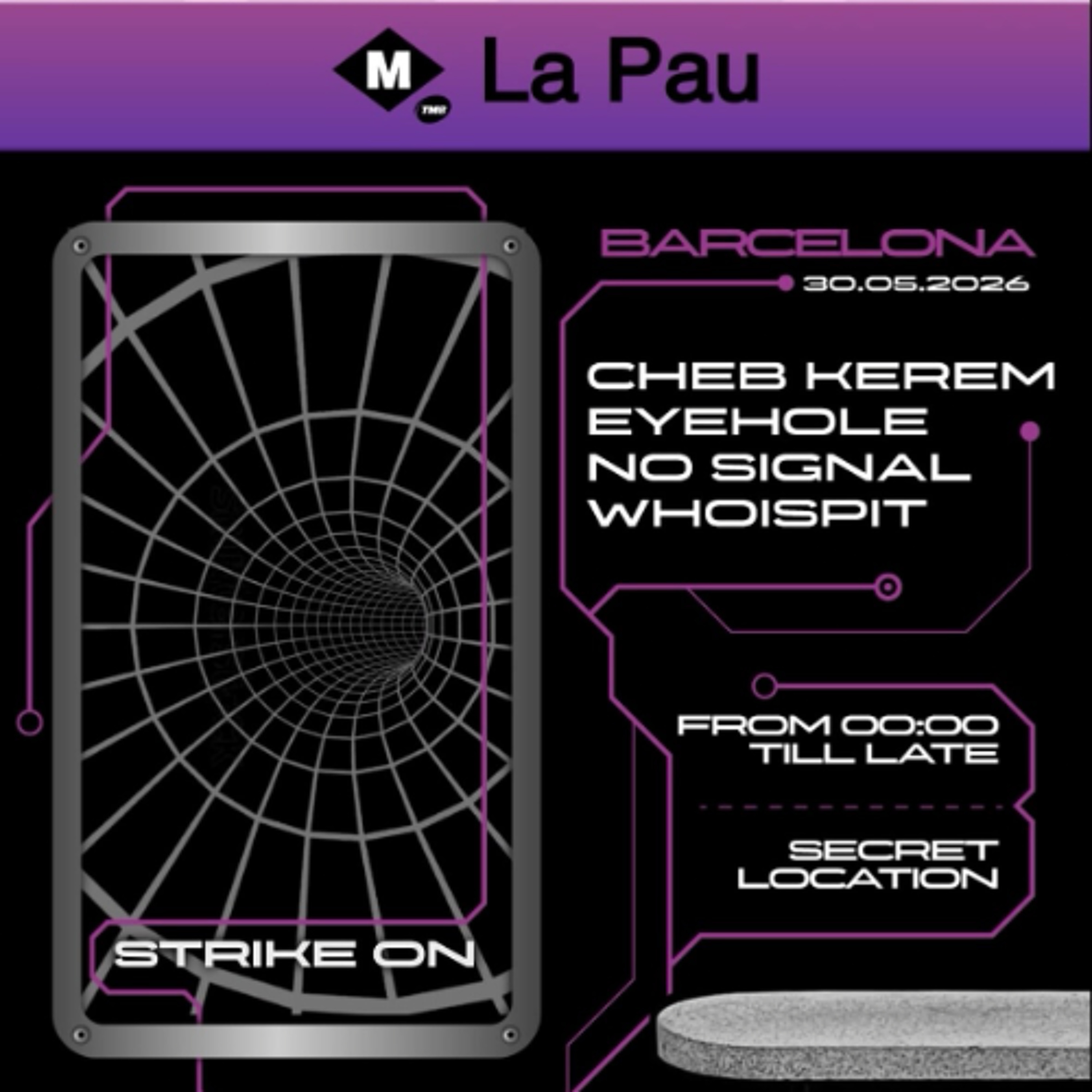 STRIKE ON BCN pres. WHOIS30? Strike On & Friends // CHEB KEREM 2:30-3:00