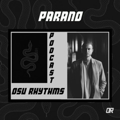 Osu Rhythms Podcast - PARANO