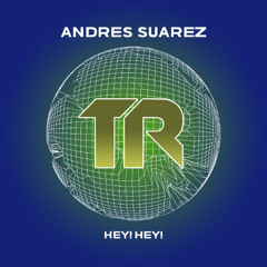 Andres Suarez - Hey! Hey!