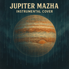 Jupiter Mazha Instrumental Cover for Relaxation