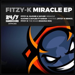 Fitzy-K, Glichie & Jaylee - Miracle