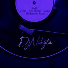 By DjNikyta [RMX - Zafir - Adi Shakti - Gate (Extended Mix)]