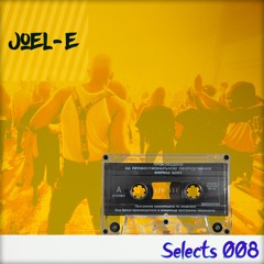 Joel-E Selects 008 -  2-2's