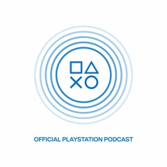Official PlayStation Podcast Episode 370: Girl Talk
