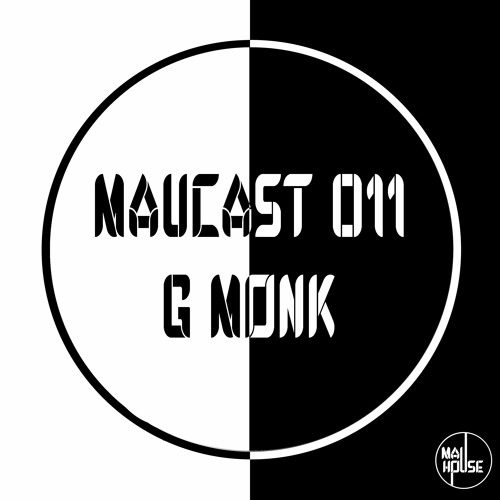 MauCast 011 - G Monk
