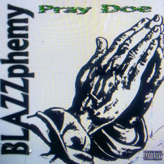 Pray doe [prod. youngasko]