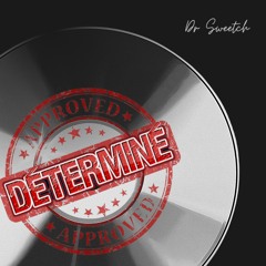 Déterminé