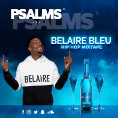 BELAIRE BLEU HIP HOP MIXTAPE 2021