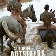 [ACCESS] [EPUB KINDLE PDF EBOOK] Larrikin Outsiders by  Paul  Freeman 📒