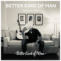 Better Kind of Man