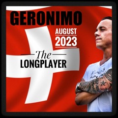 GERONIMO "The Longplayer" August 2023