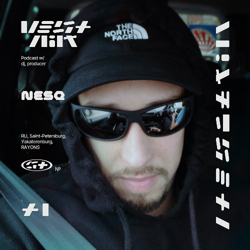 Vestnik Podcast 29 - Nesq (Live in Audio Club)