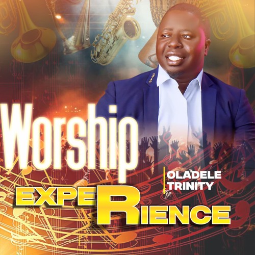 Oladele Stream Studio Praise and Worship Session Vol. 1 by Oladele Trinity ...
