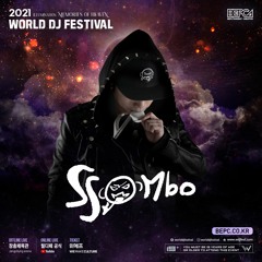 SSOMbo @ World DJ Festival 2021