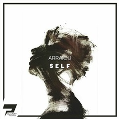 ARRATOU- Self (Extended Mix)