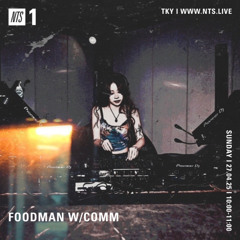 comm on NTS Radio - 27.04.25