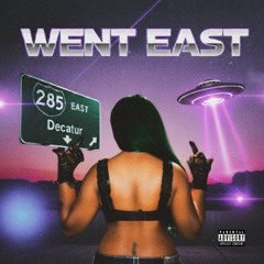 WENT EAST (WENT WEST Freestyle)