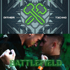 Dither, LunaKorpz, Kenai - T3chno x Battlefield (rwm mashup)