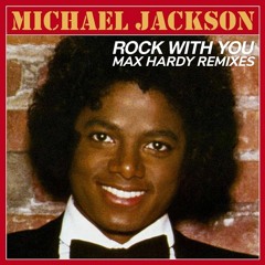Michael Jackson - Rock With You (Max Hardy Remix Orchestra Mix) (No Vox)