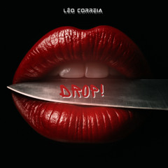 Free DL- Léo Correia- Drop (Extended Mix)