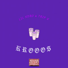 Kr000$ x Trip X