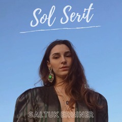 SOL ŞERİTTE - AYDA ERAVCI ( Saltuk Erginer )