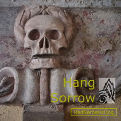 Hang Sorrow