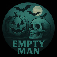 Existencia Pasajera ─ Empty Man