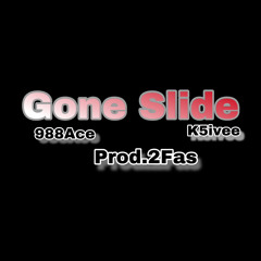 Gone Slide (Feat.K5ivee)