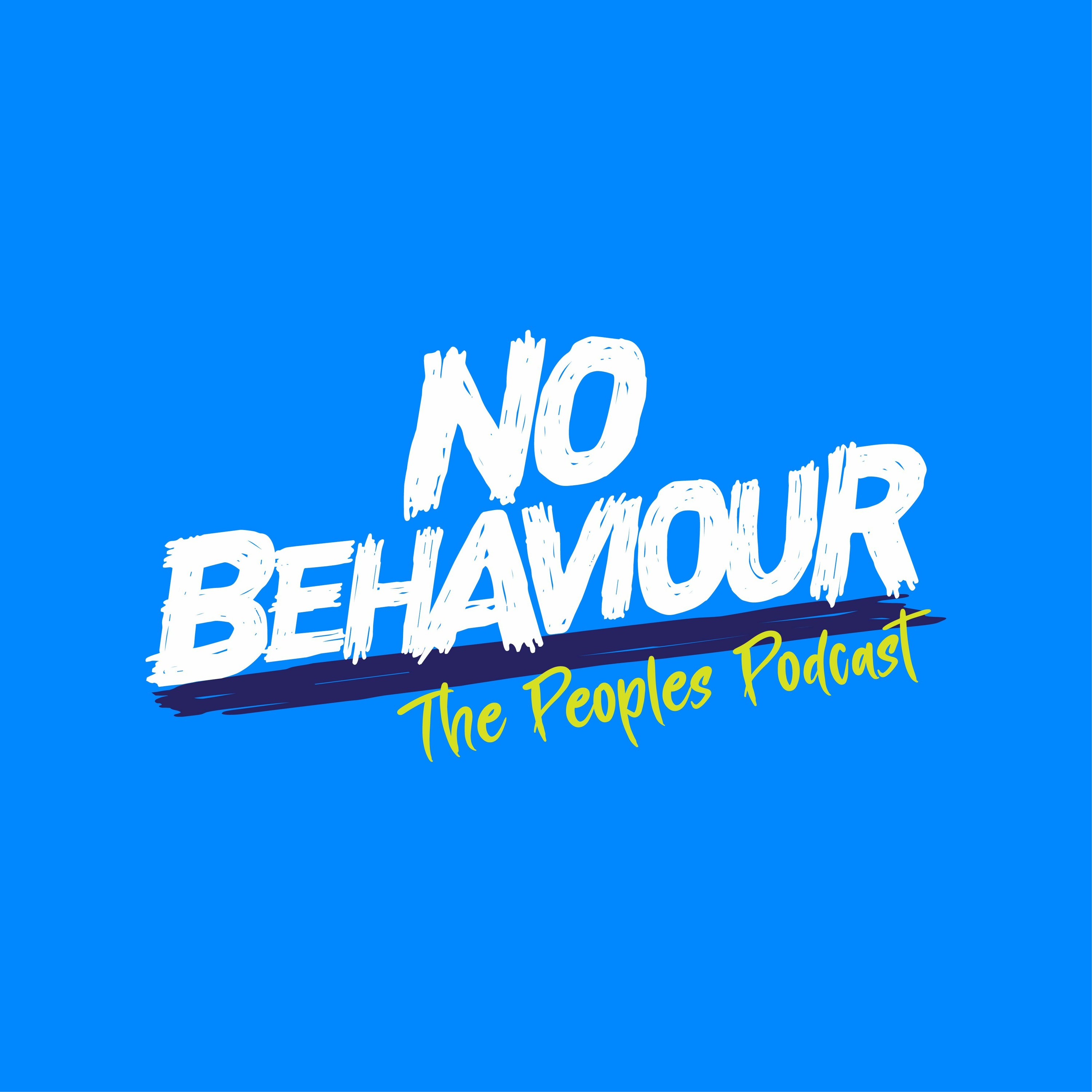 No Behaviour Podcast