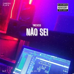 Nâo Sei